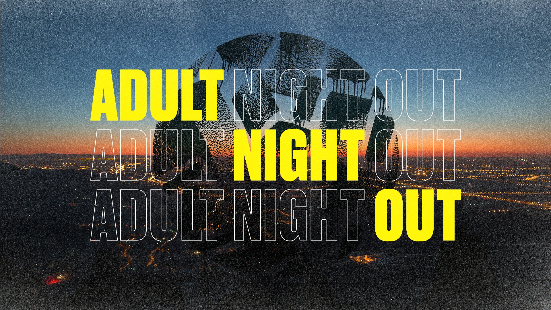 Step out for an evening of fellowship with this 'Adult Night Out' graphic. The bold, repeated typography over a dusky cityscape sets the stage for a night of community and conversation, perfect for church groups looking to socialize and connect.