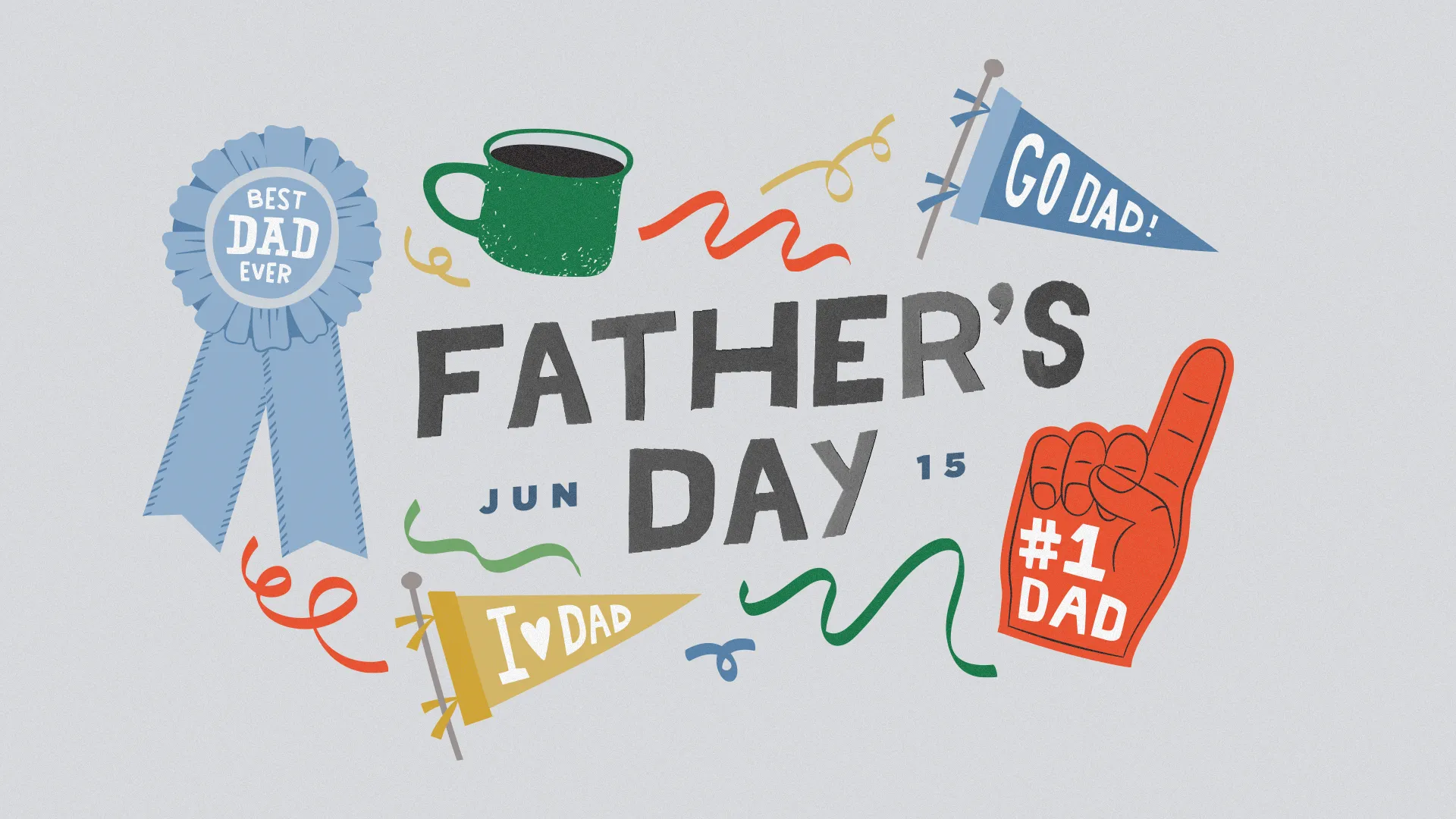 Playful Father's Day church announcement featuring "Best Dad Ever" ribbon, coffee mug, pennants and foam finger for June 15 celebration service.