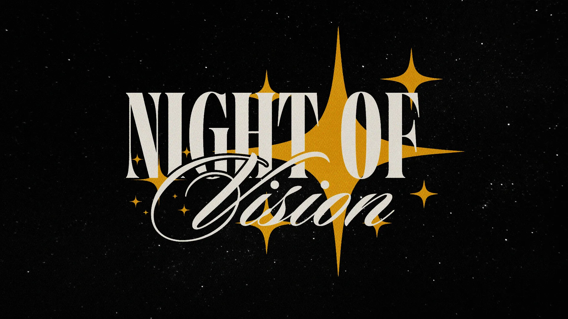Step into a night of inspiration with this "Night of Vision" church event template, featuring a star-studded background with a dynamic play of typographic styles in golden and white hues, sparking curiosity and excitement.
