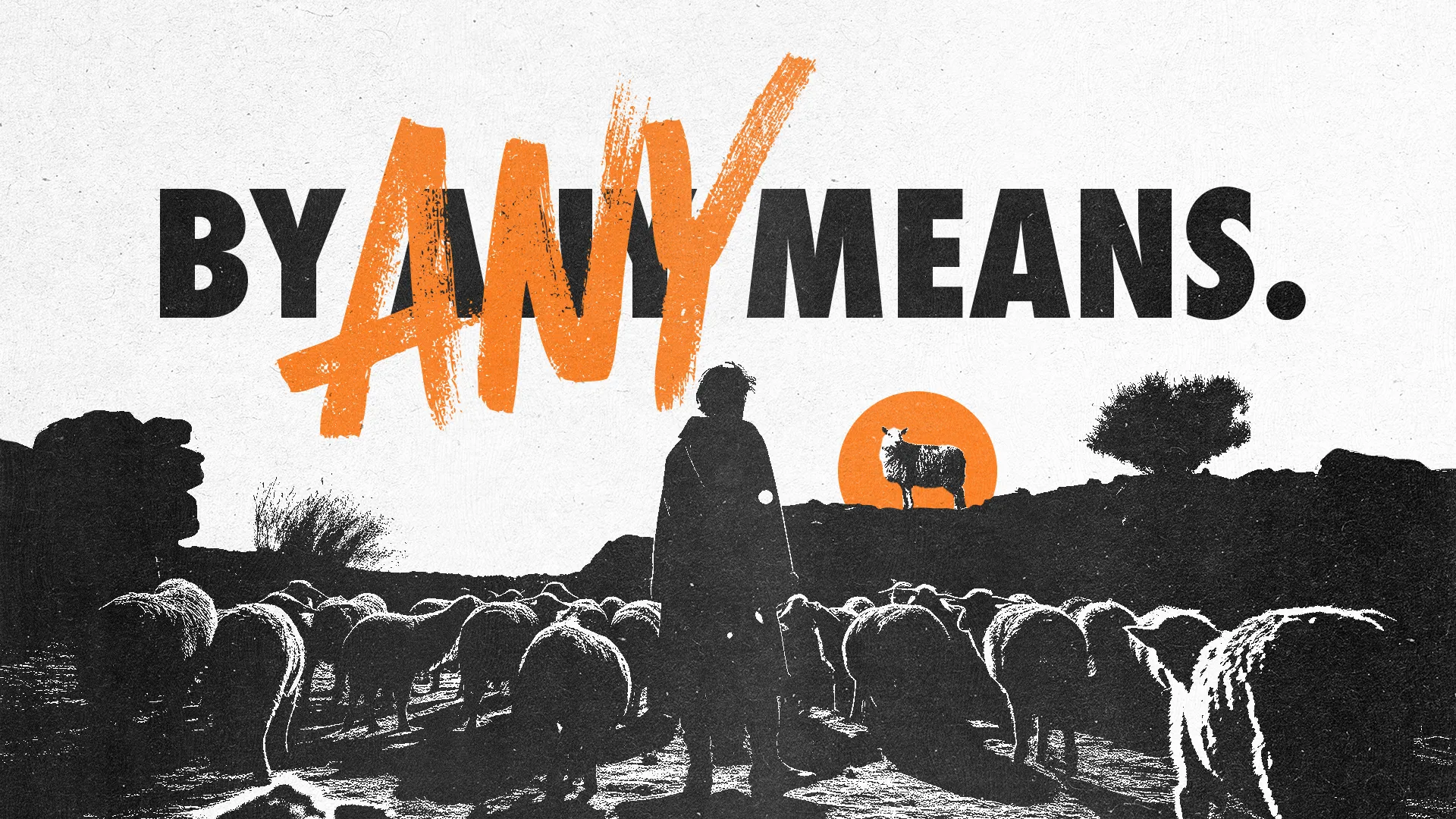 This powerful church graphic, with its stark black and white imagery highlighted by vibrant orange text, conveys a message of determination and commitment to the mission. It's a compelling visual for themes of perseverance and discipleship.