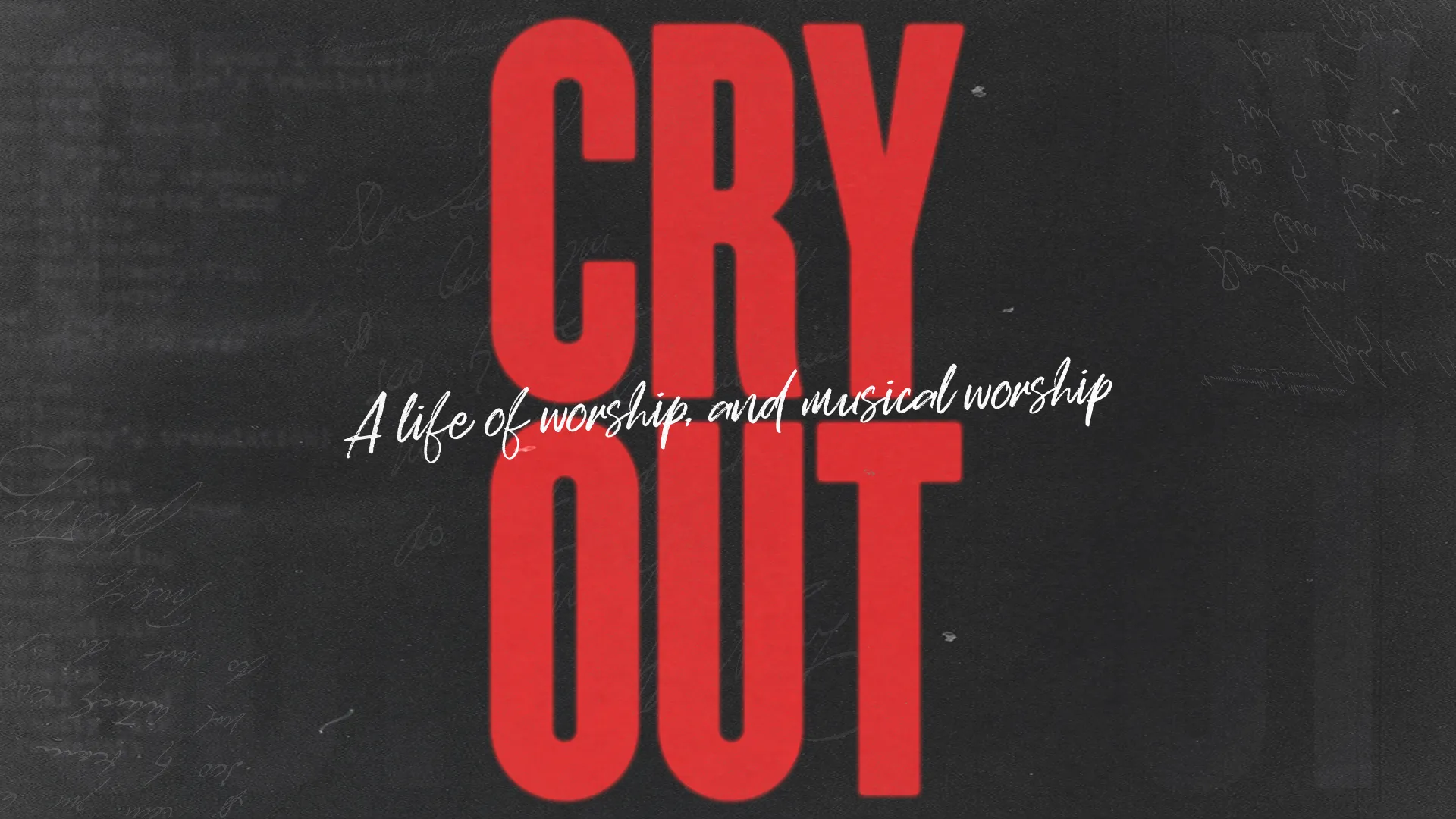 This church media graphic, titled 'Cry Out,' employs a compelling Grunge style, underscored by its dark background and striking red typography. The contrasting colors emphasize the call to a life dedicated to worship, perfect for themes of prayer, devotion, and the power of music in faith.