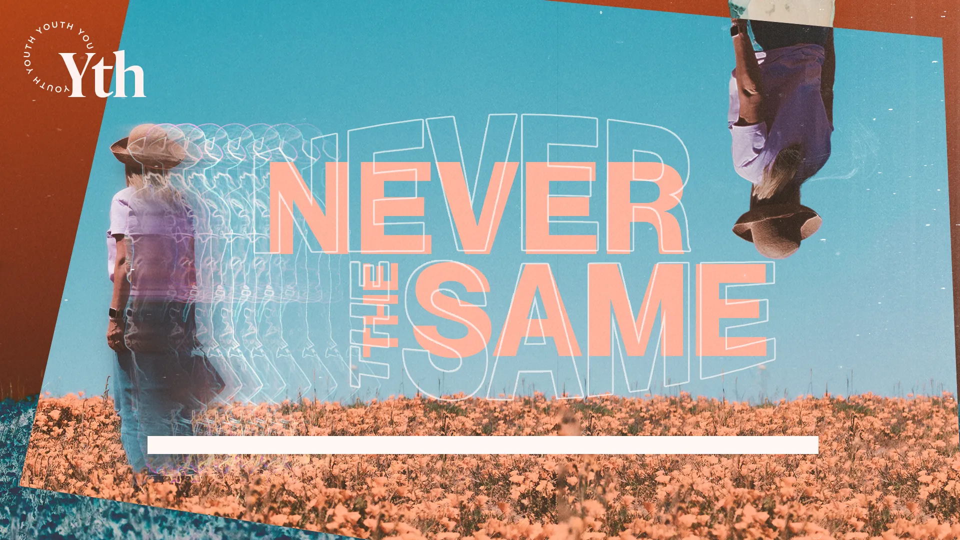 This youth-focused church graphic combines energetic overlays and textures with the phrase "NEVER THE SAME," set against a background of young people in a field, symbolizing transformation and the vibrant journey of faith.