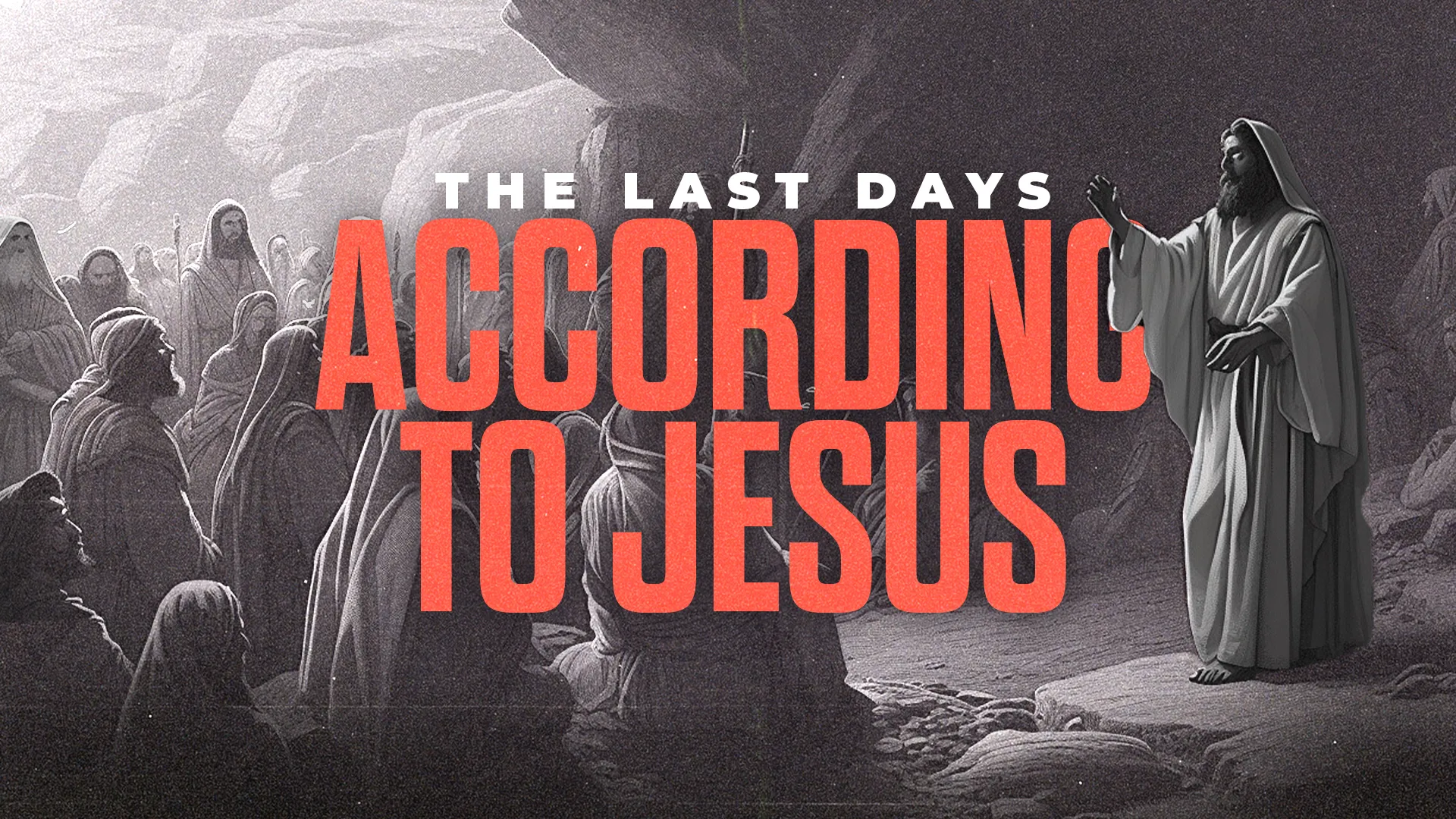 The Last Days According To Jesus