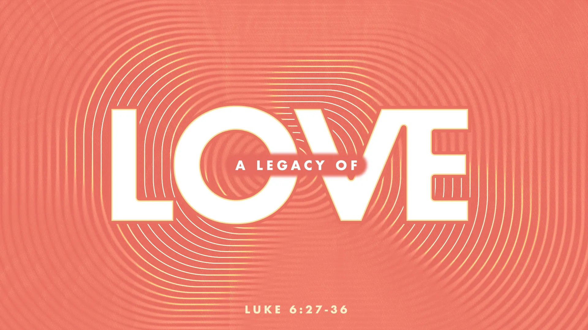 A Legacy Of Love