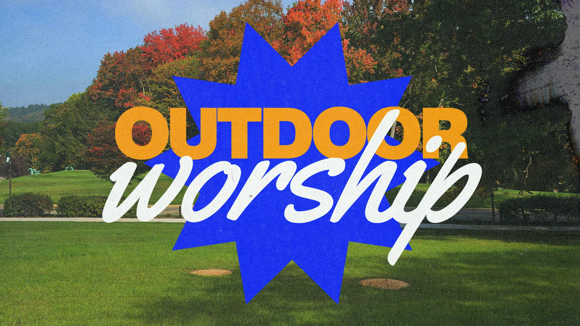 Annual outdoor worship event announcement with vibrant fall foliage and a bright starburst design.
