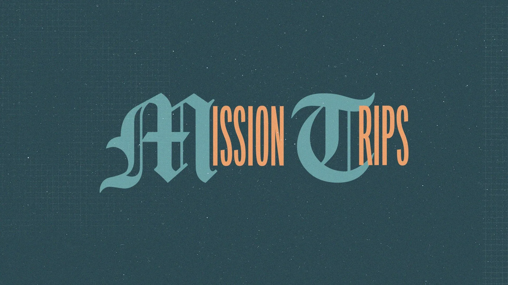 Mission Trips