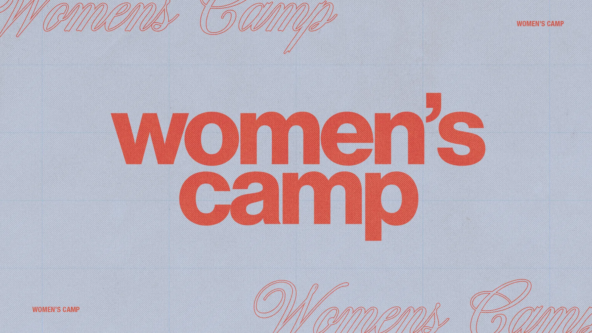 Women's Camp event announcement featuring bold text for community gathering, faith-building, and spiritual growth.