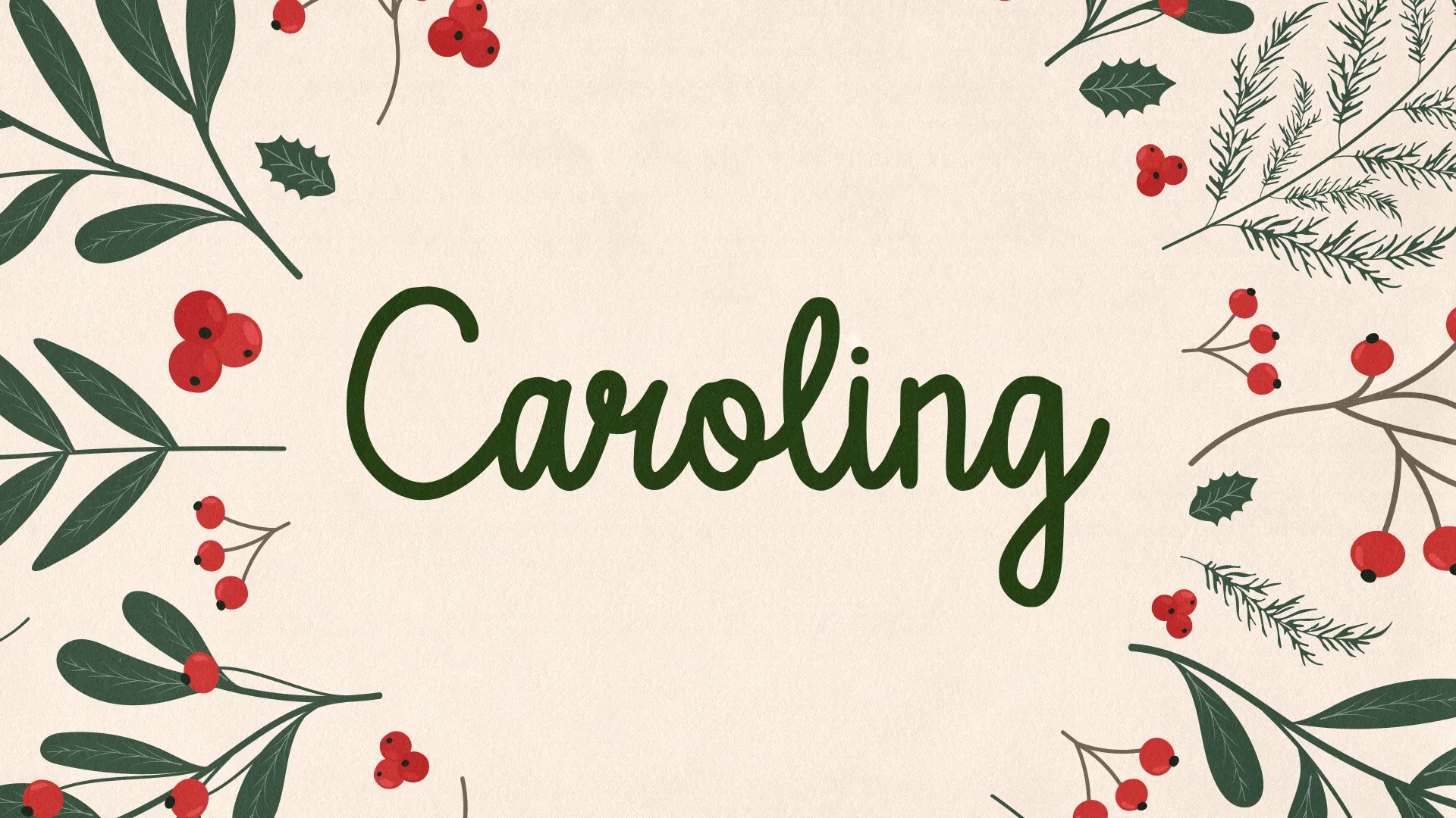 Caroling