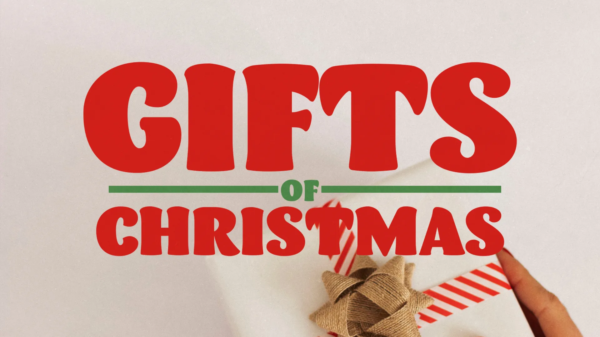 Gifts of Christmas