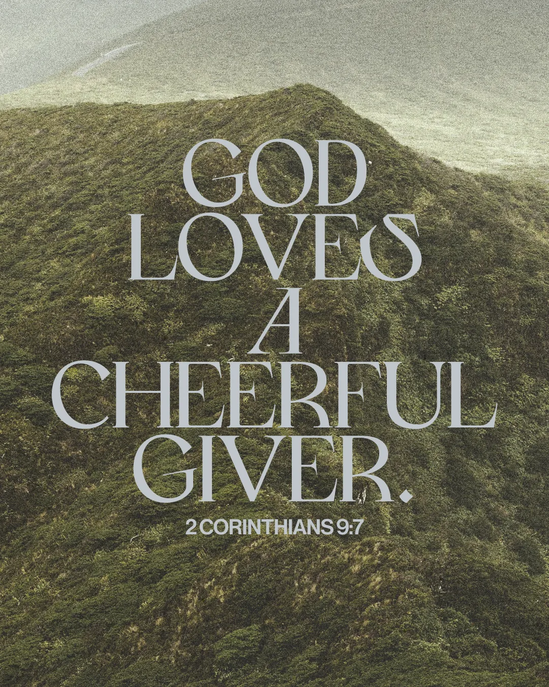 "Text highlights God's love for cheerful giving, set against a serene green landscape, symbolizing faith and generosity."