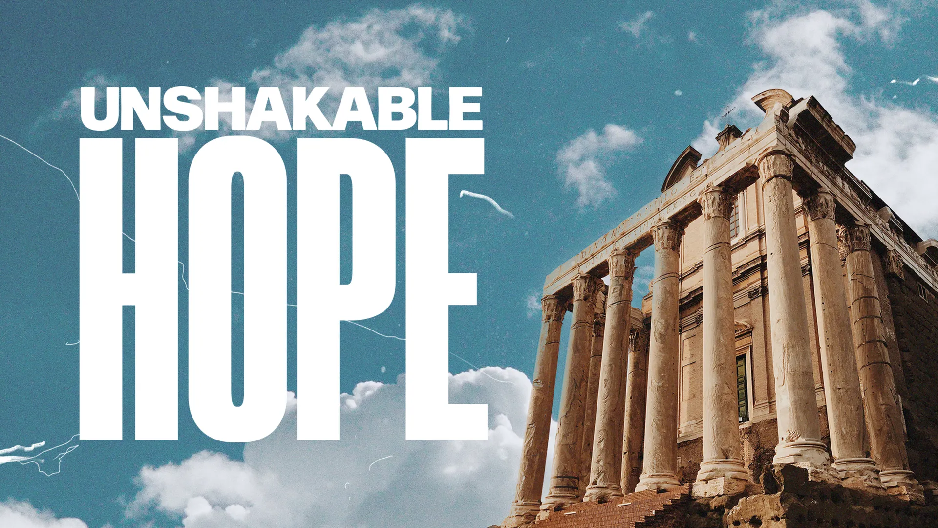 Unshakable Hope
