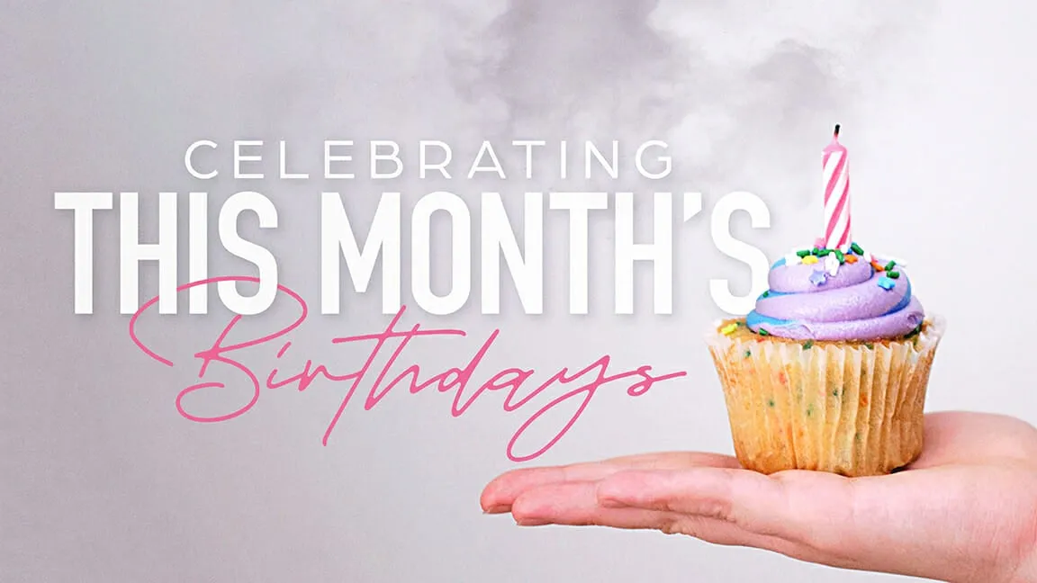 This Month’s Birthdays preview 1