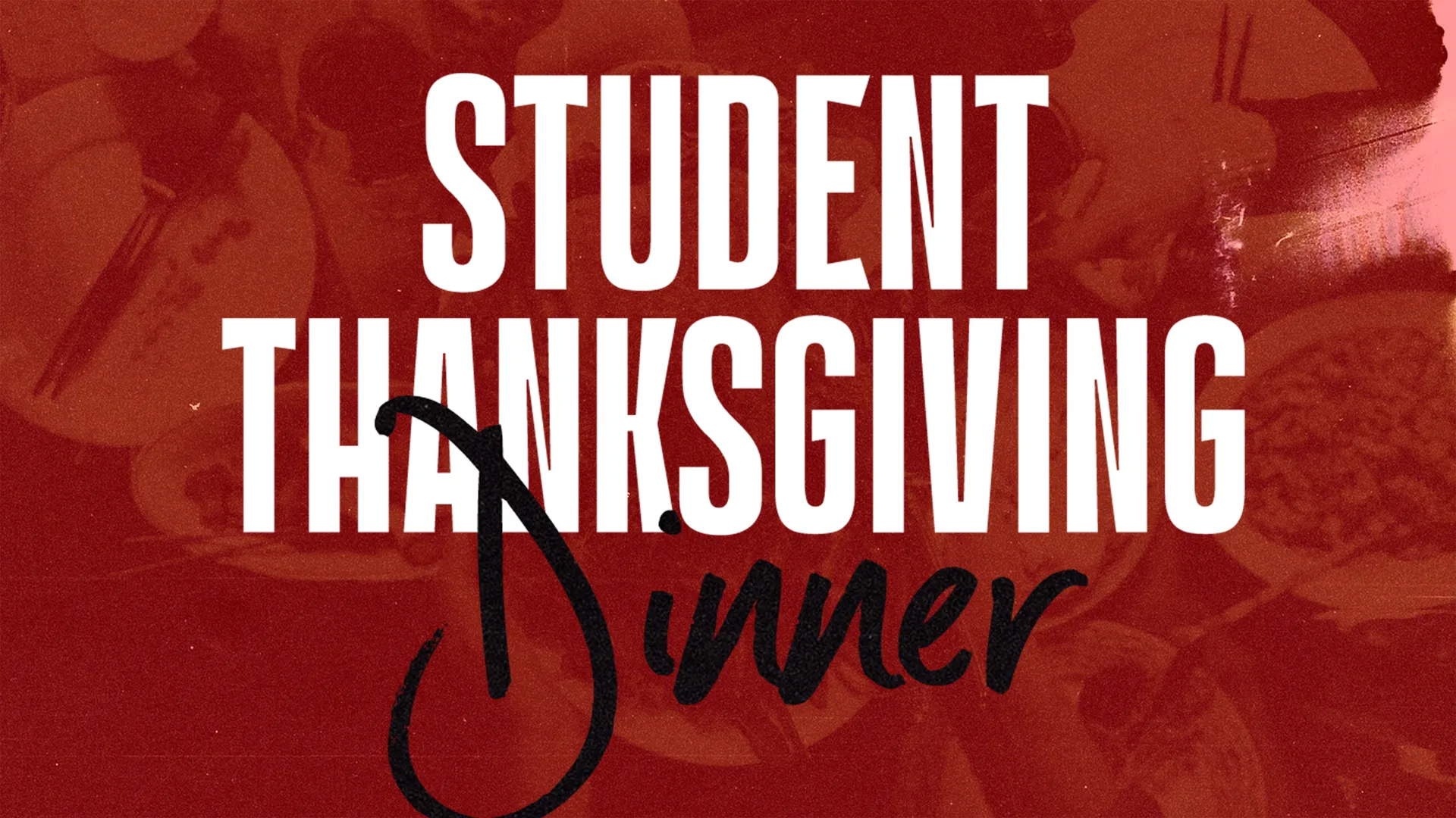 Student Thanksgiving Dinner
