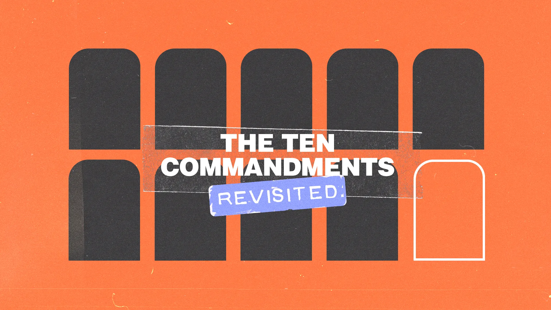 Bold text on an orange background reads "THE TEN COMMANDMENTS REVISITED," symbolizing faith and biblical teachings.