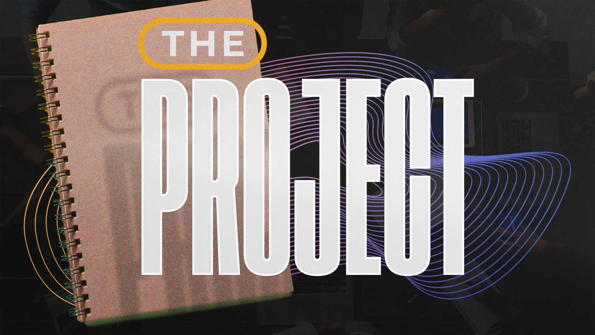 The Project