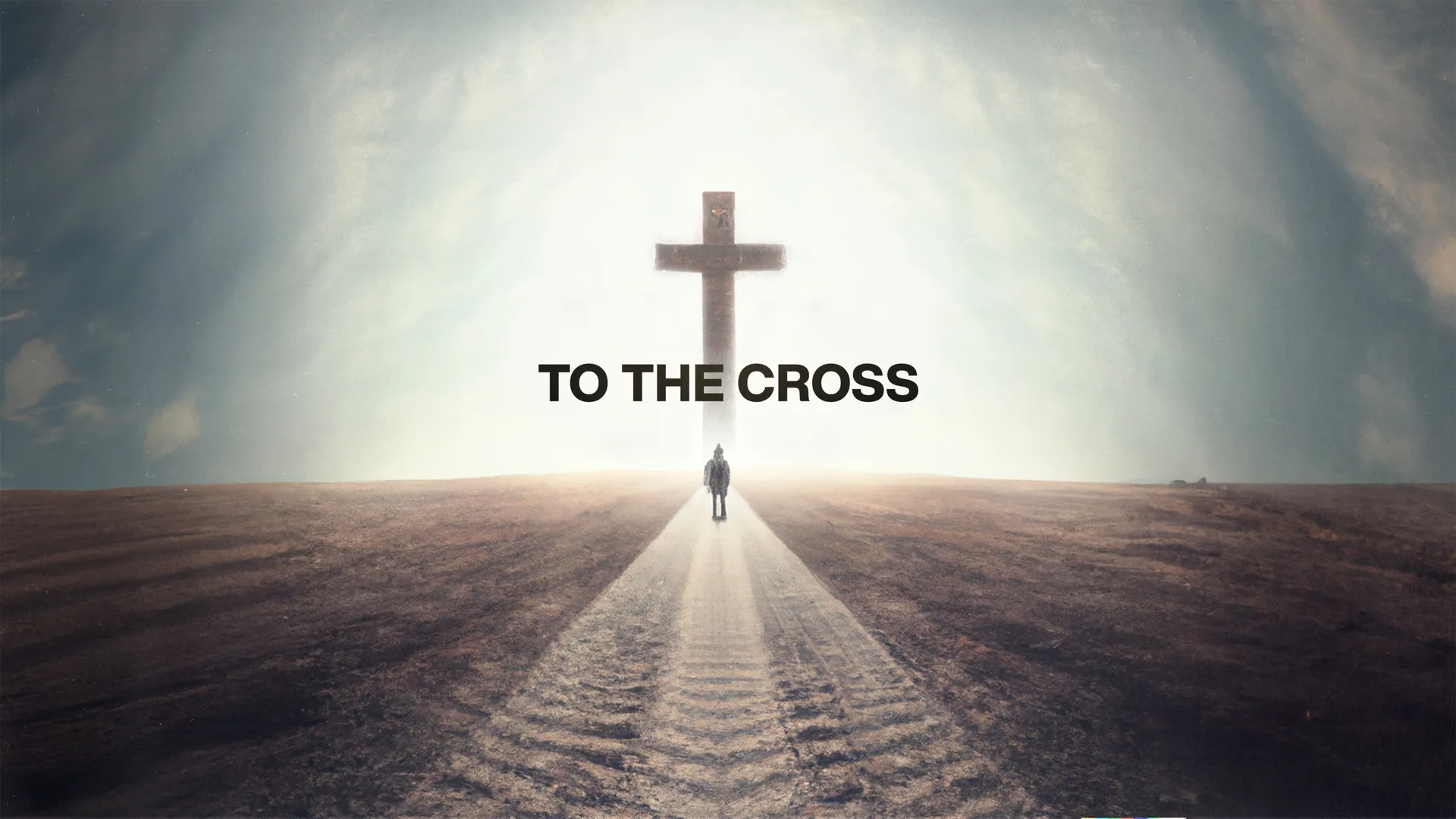To The Cross