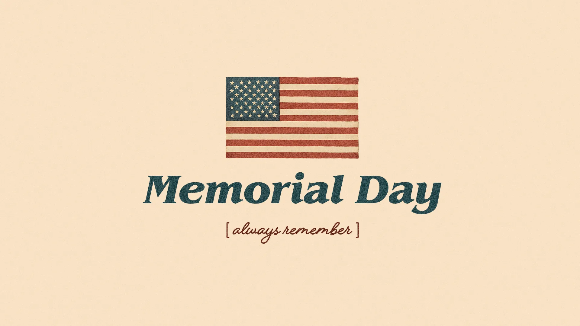 Minimal Memorial Day church media featuring vintage American flag with "Memorial Day [always remember]" text on cream background