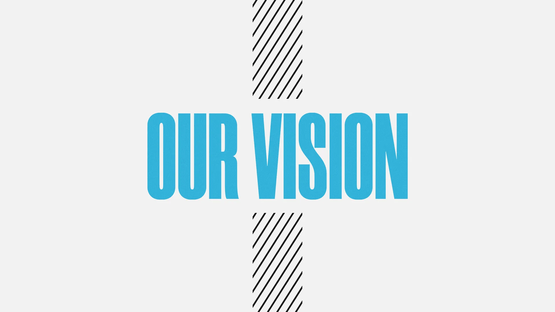 Our Vision