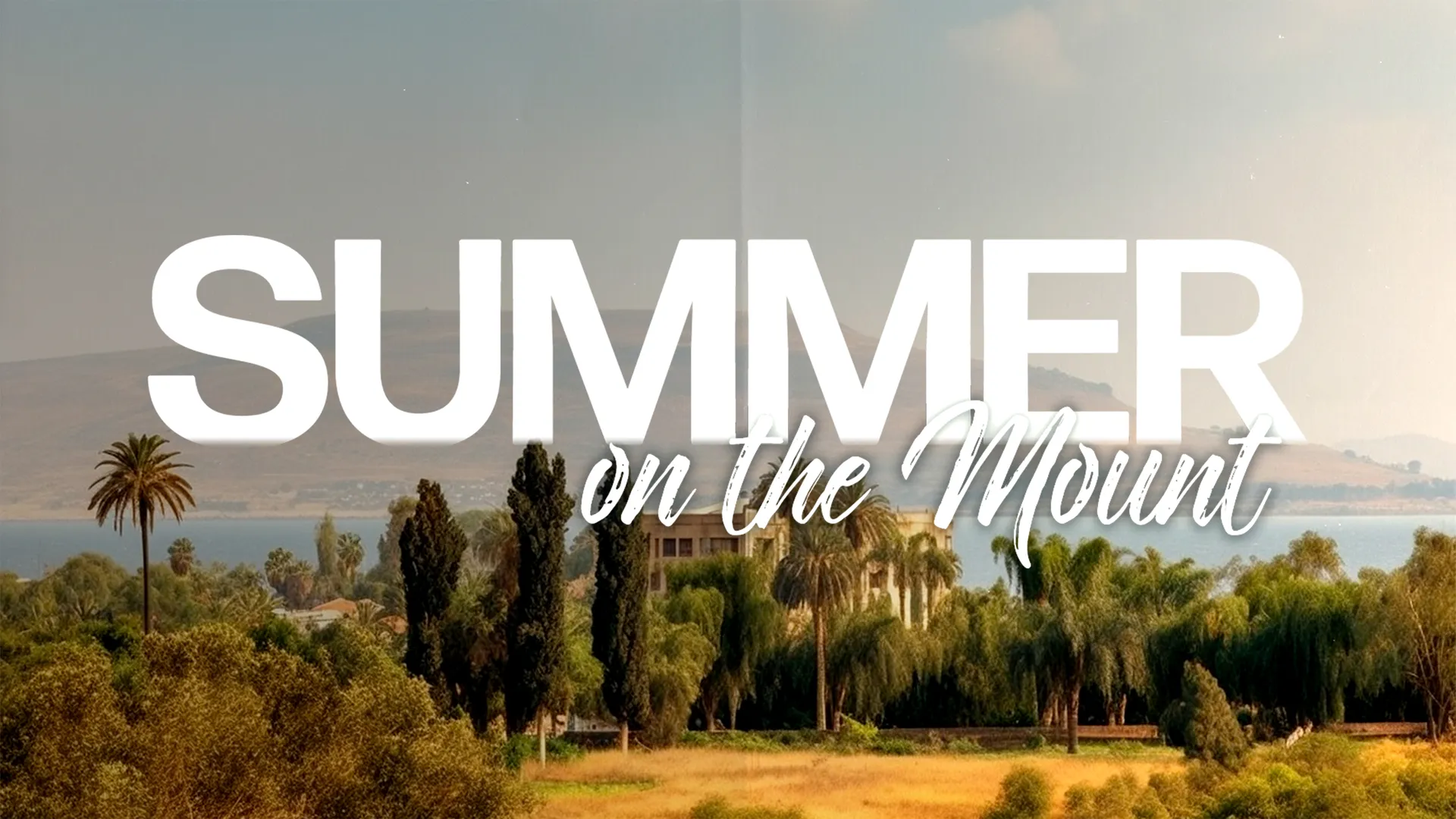 Summer On The Mount