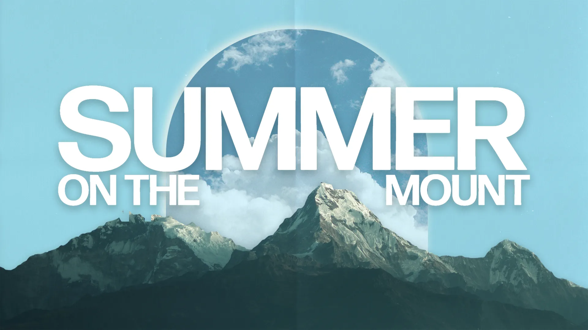Summer On The Mount