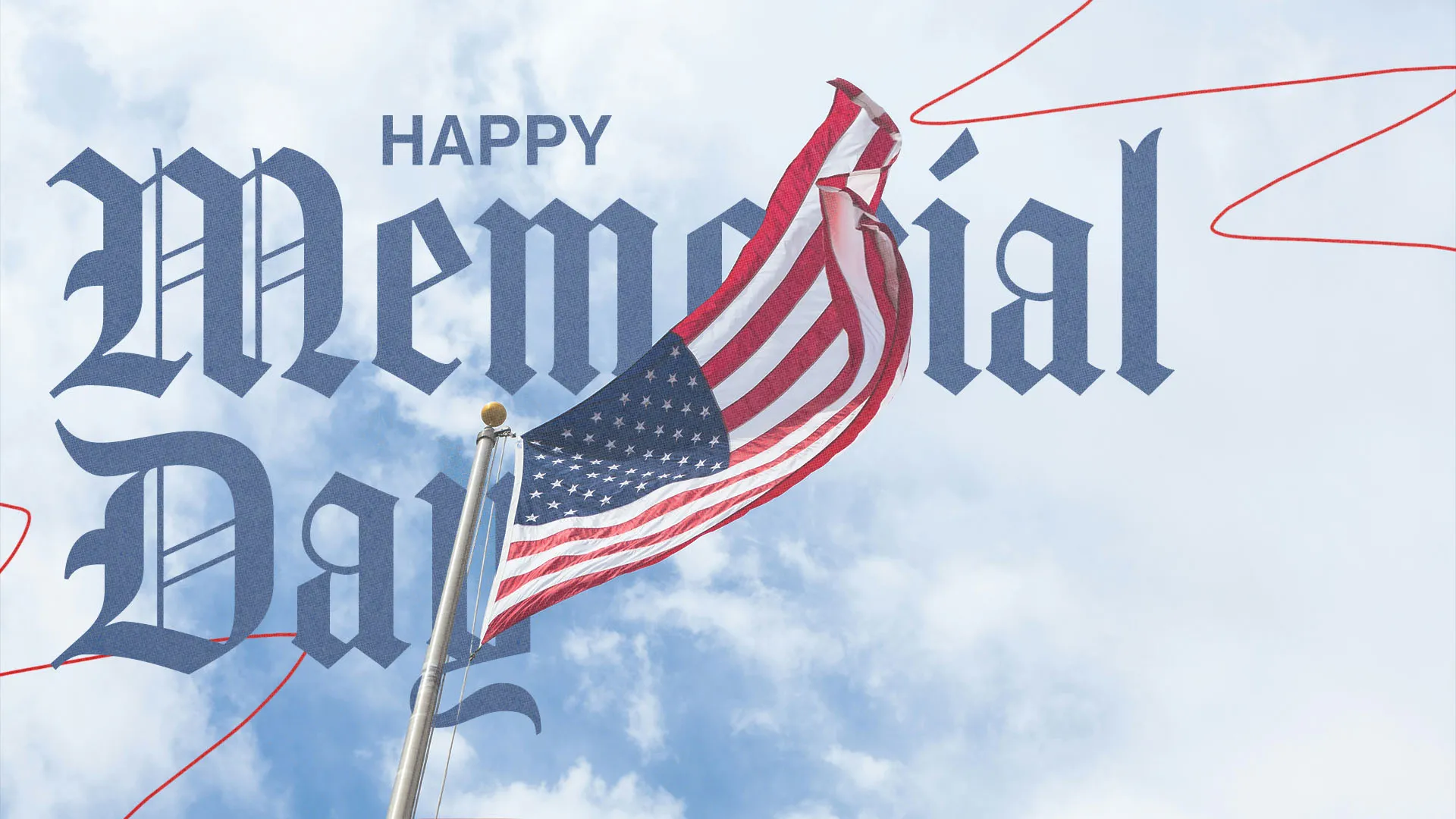 Happy Memorial Day church graphic with navy gothic text and photograph of American flag waving against blue sky background.