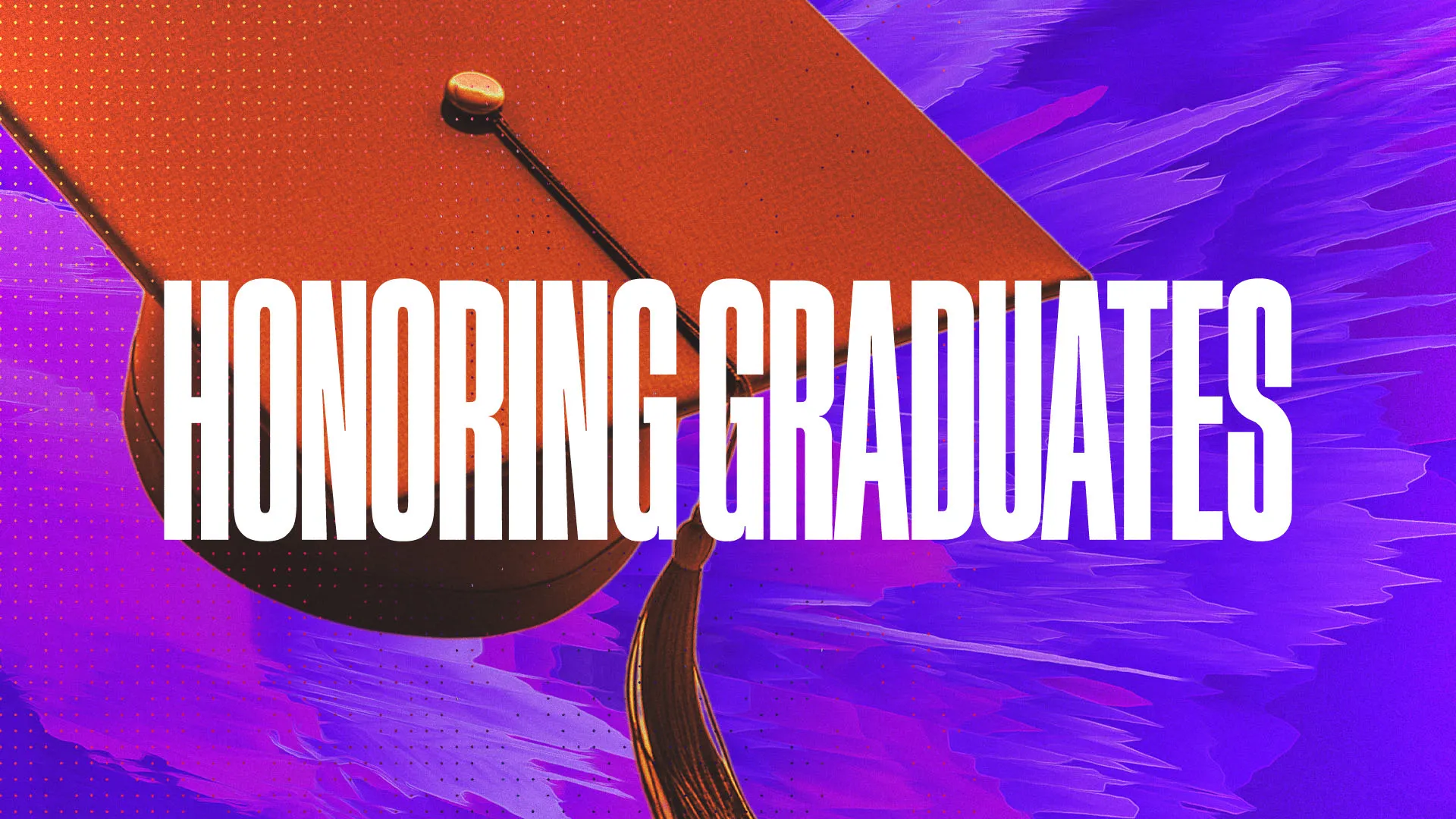 Honoring Graduates