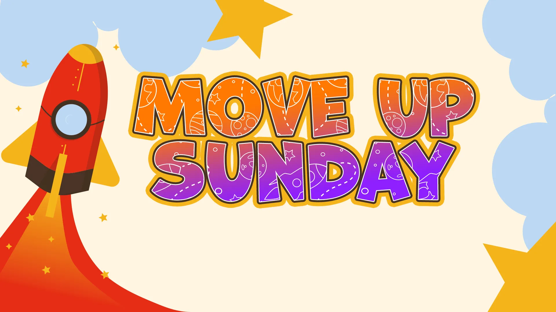 Move Up Sunday