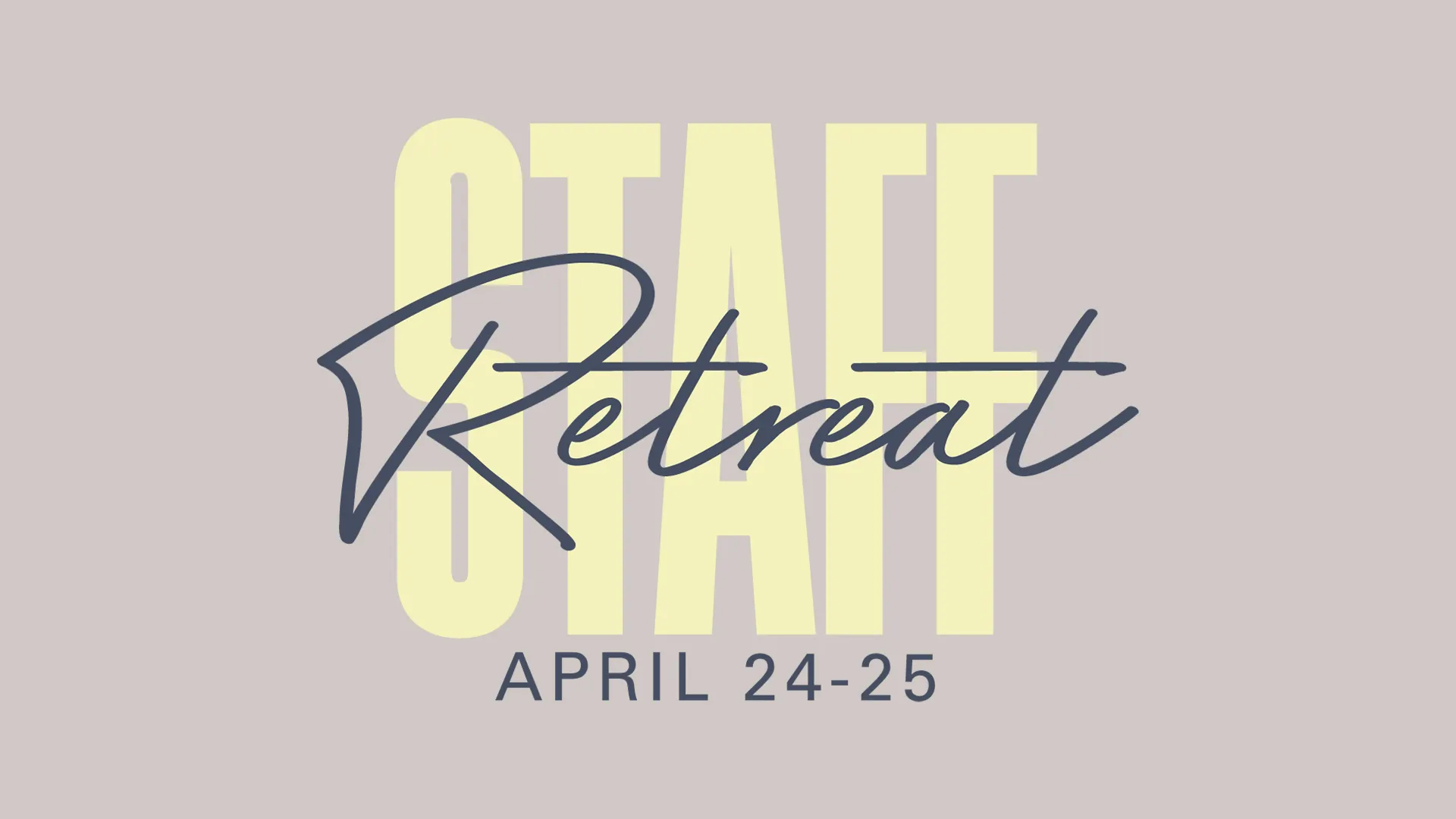 Staff Retreat