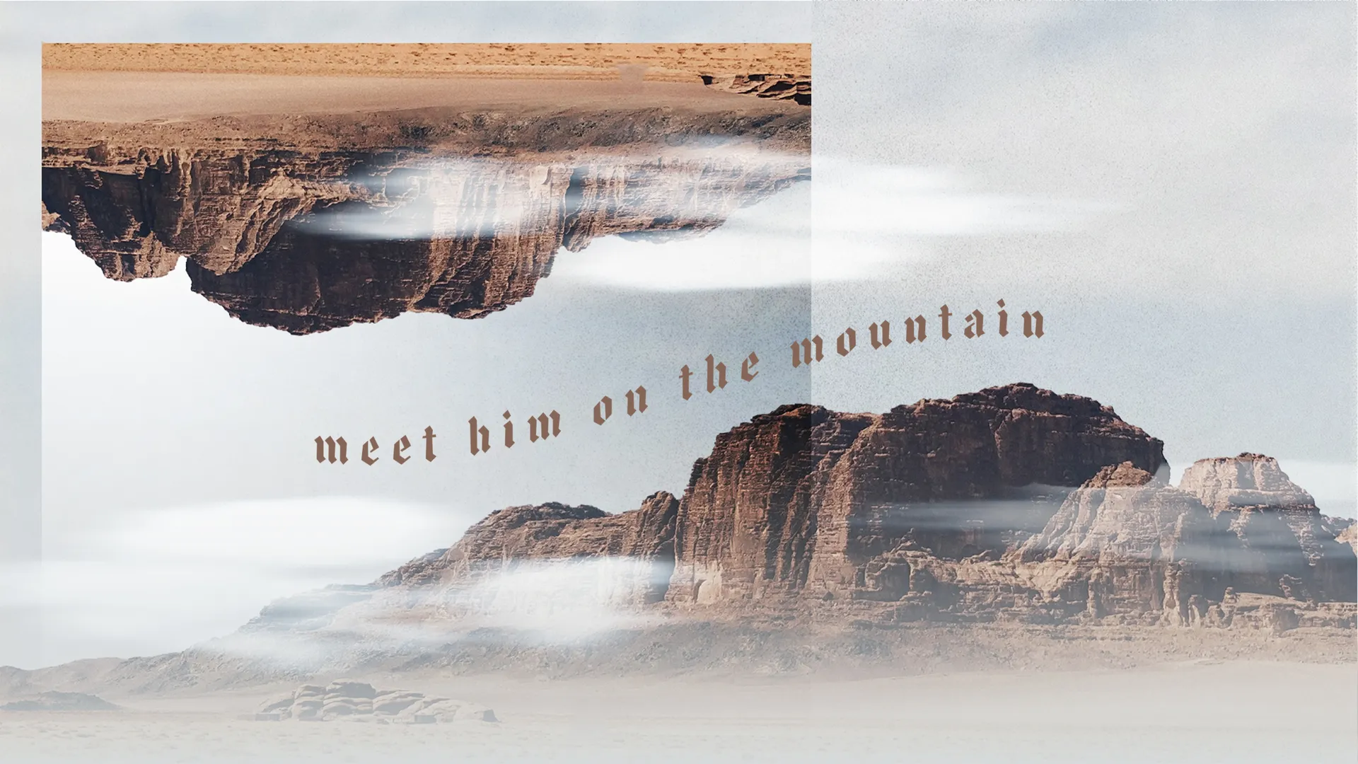 Meet Him On The Mountain