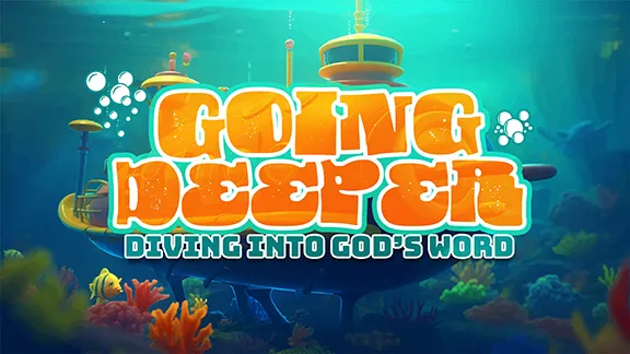 Going Deeper