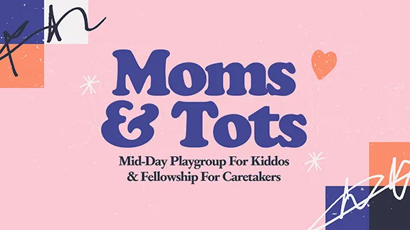Moms & Tots