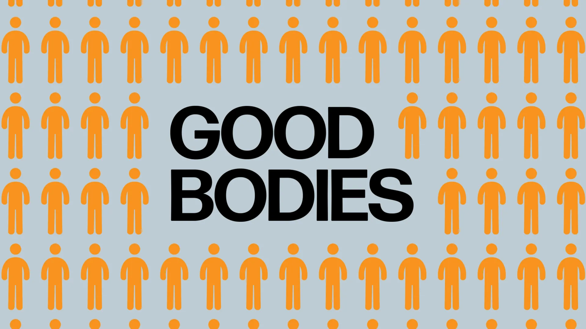 Good Bodies