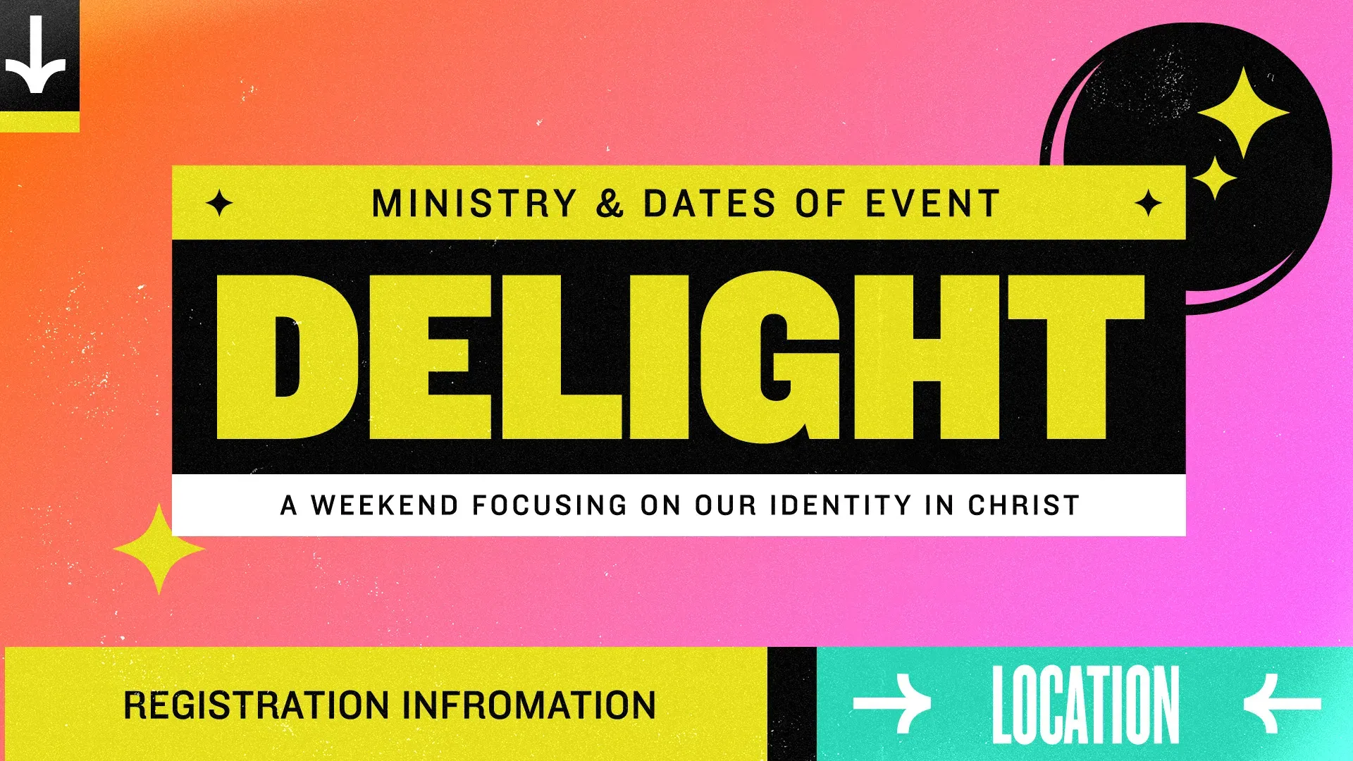 "Delight: A weekend event celebrating our identity in Christ. Includes registration and location details."