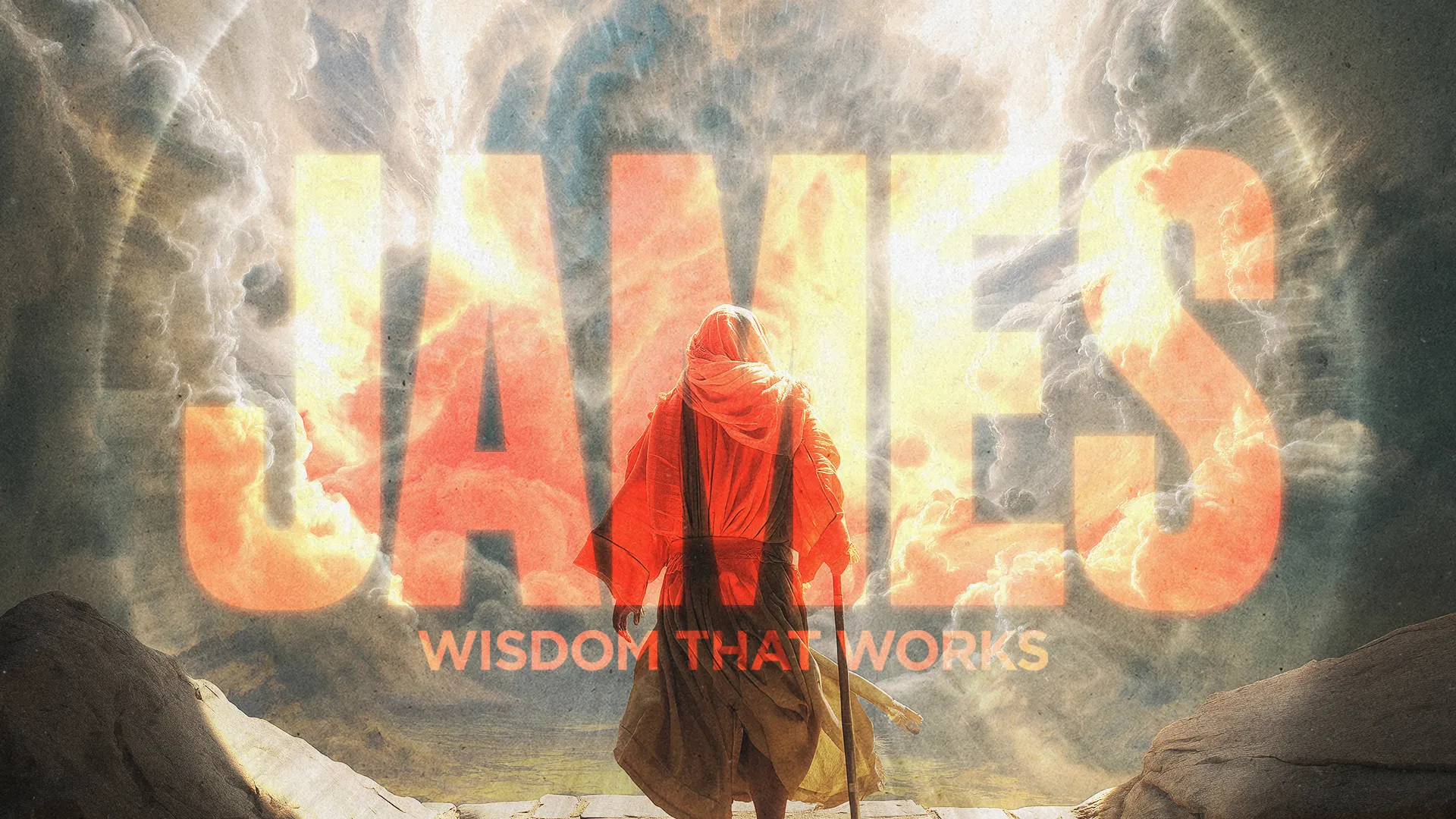 A figure in red robes stands before a radiant sky, symbolizing faith and divine wisdom. Text reads "James: Wisdom That Works."