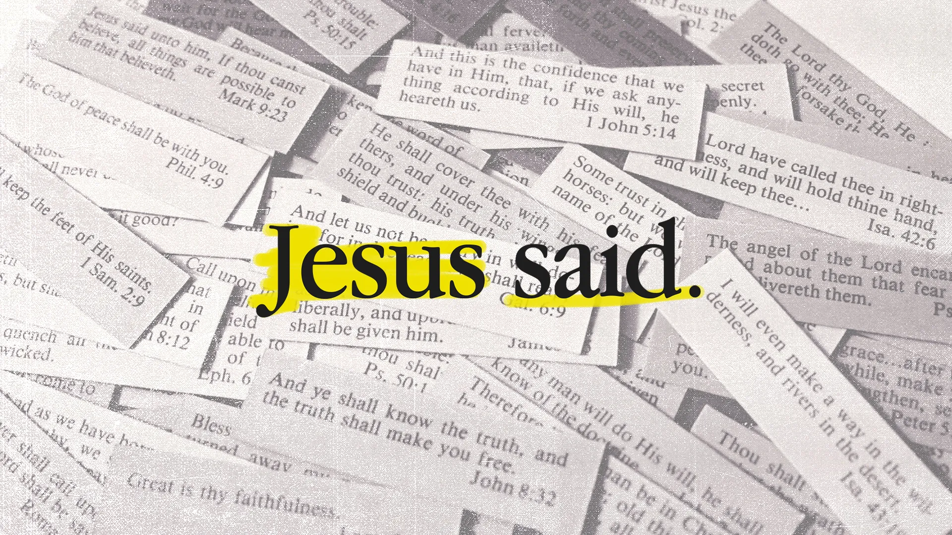 Jesus Said