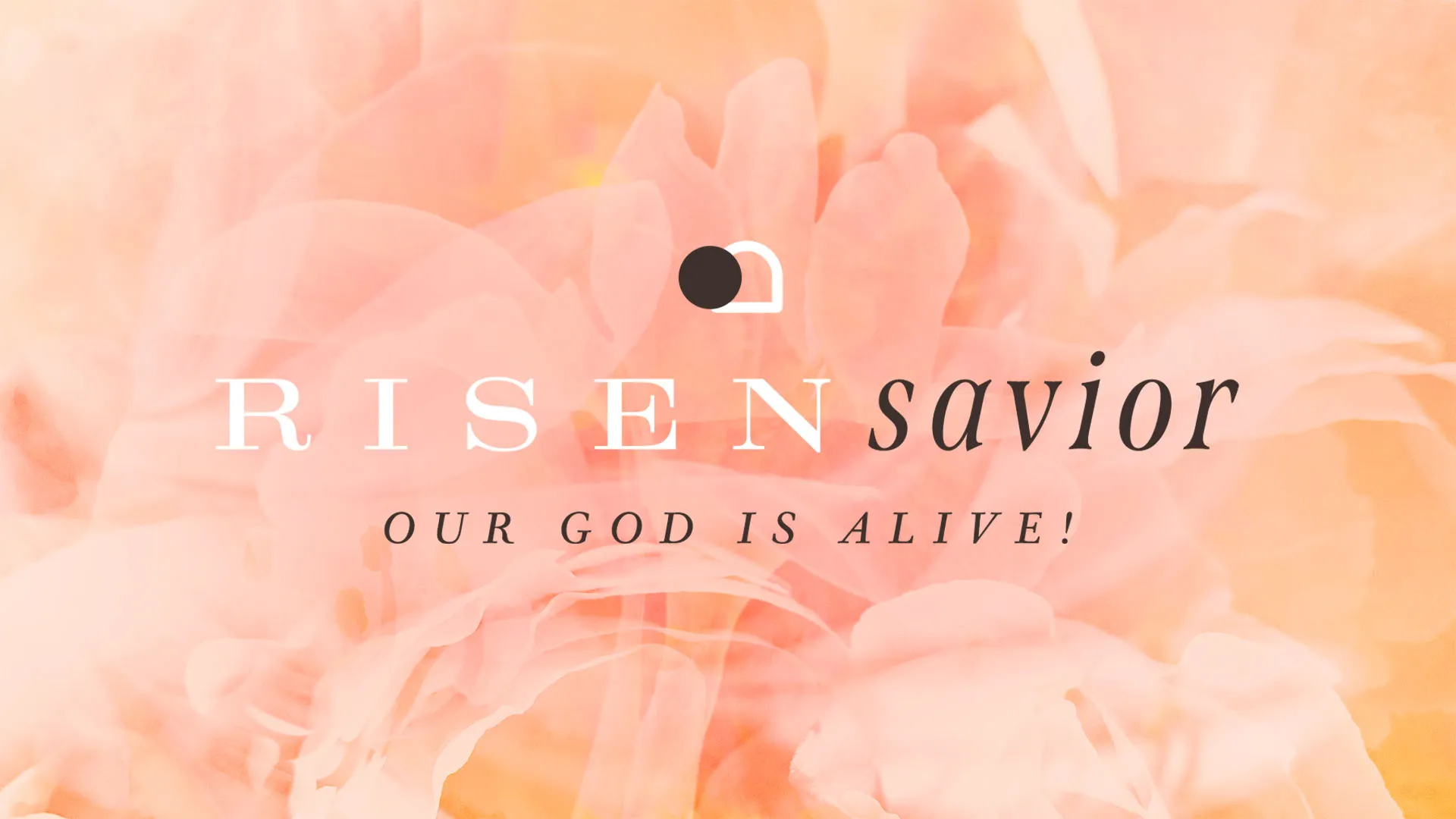 Risen Savior – Our God Is Alive