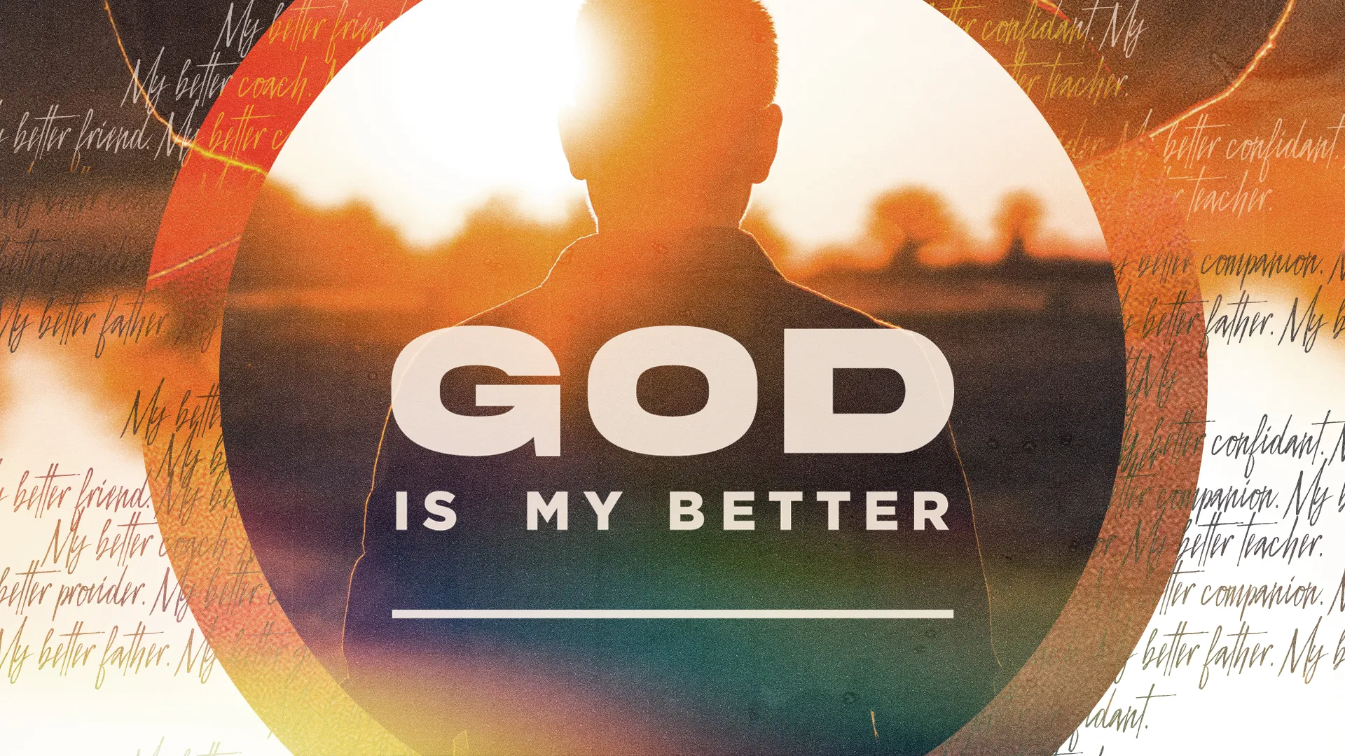 God Is My Better