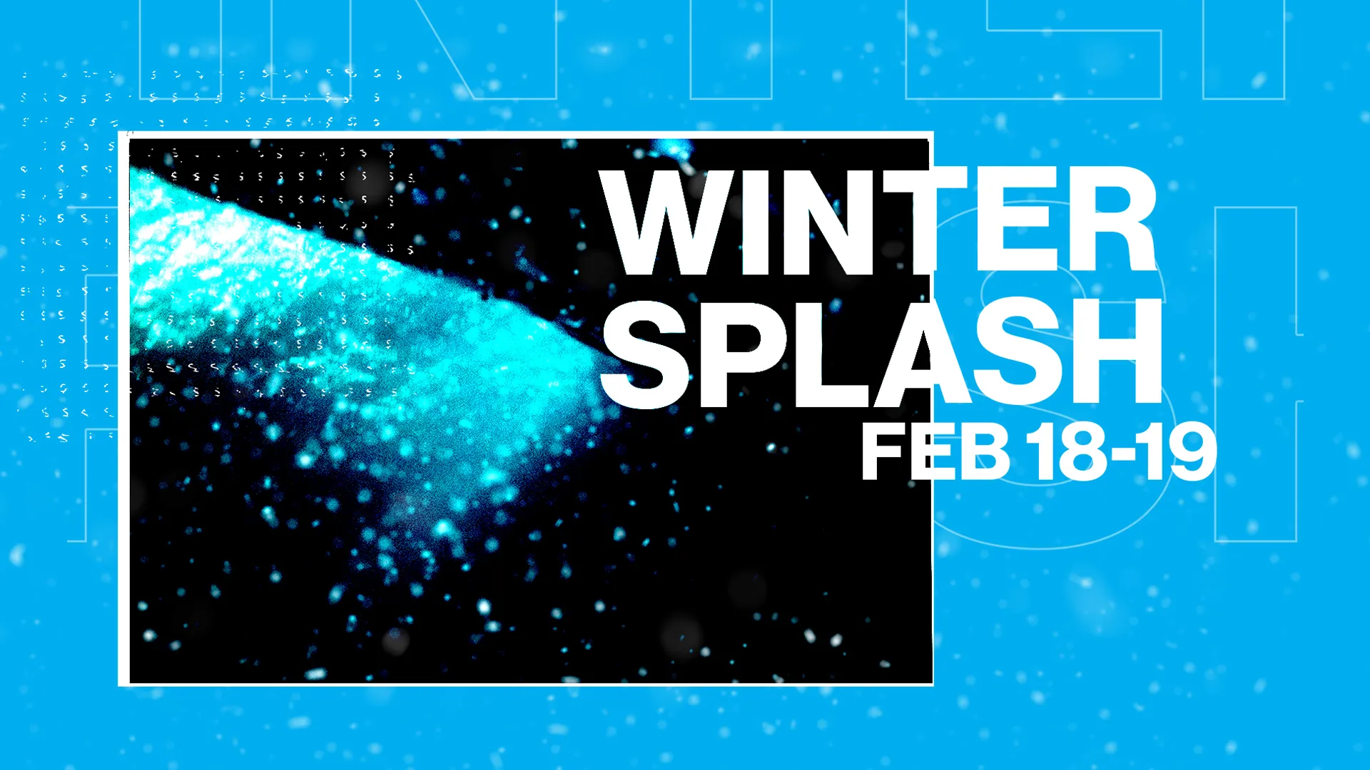 Winter Splash