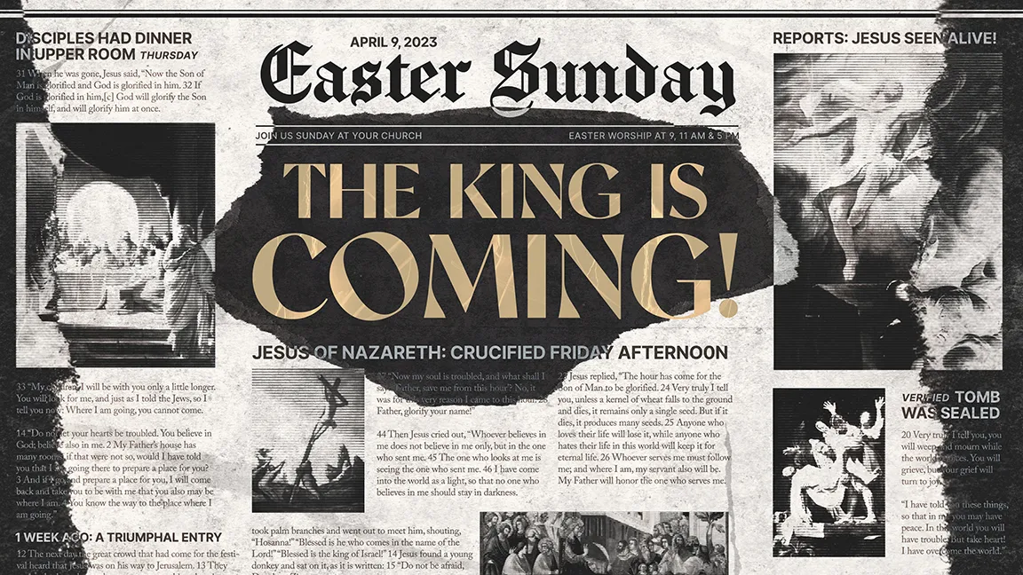The King Is Coming (Newspaper Easter)