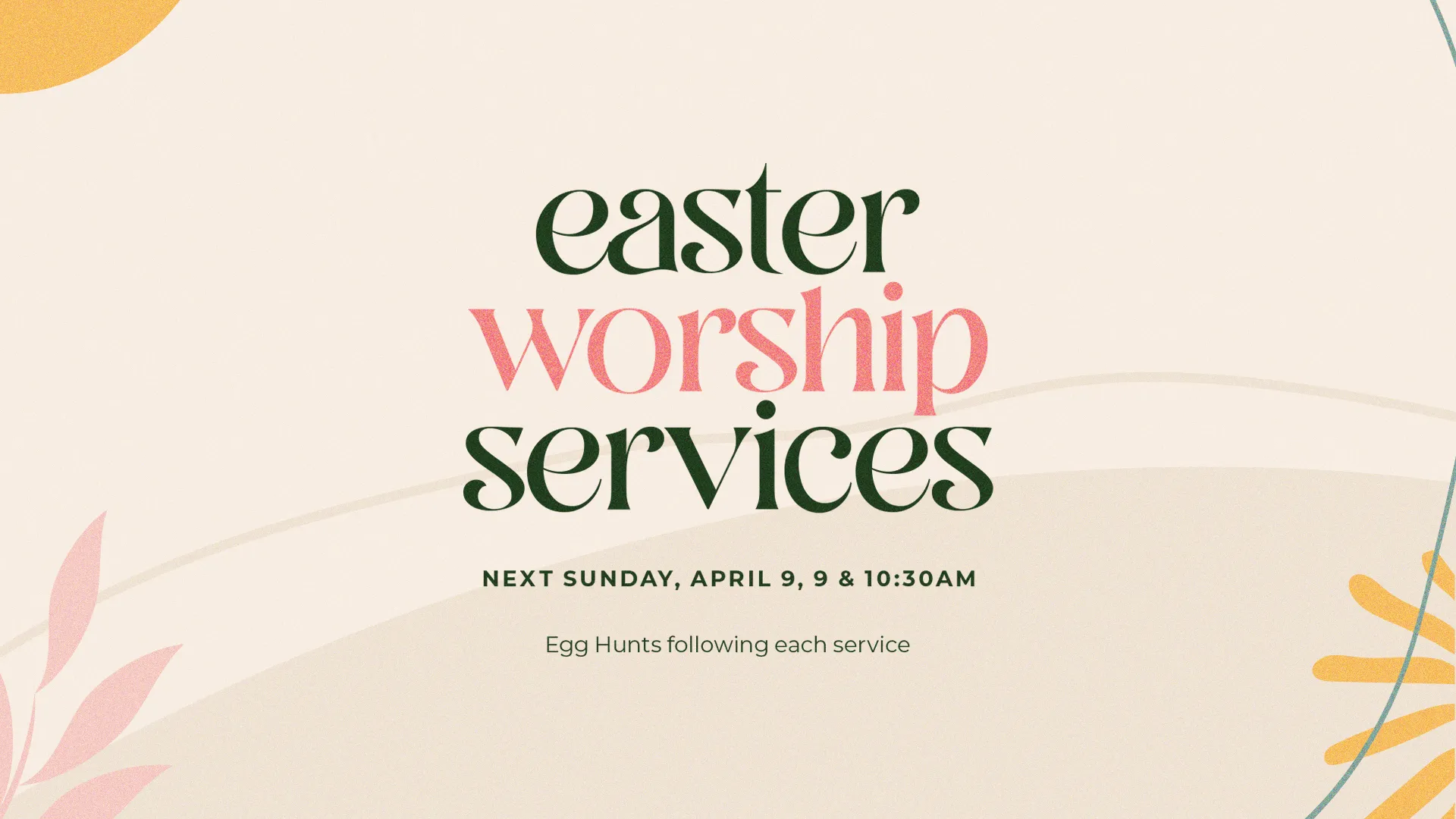 Easter Worship Services