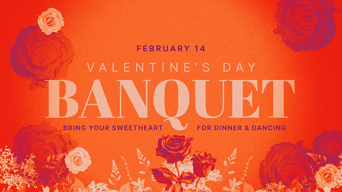 Valentine’s Day Banquet