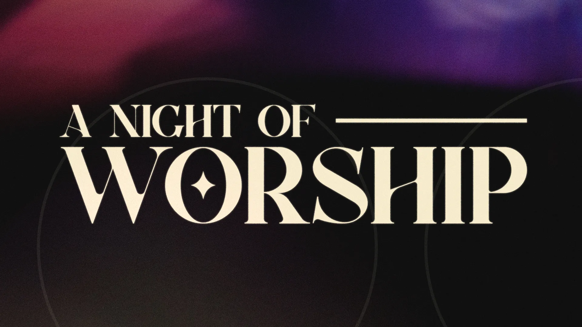 Text "A Night of Worship" with a dark, gradient background, emphasizing spiritual gathering and community praise.