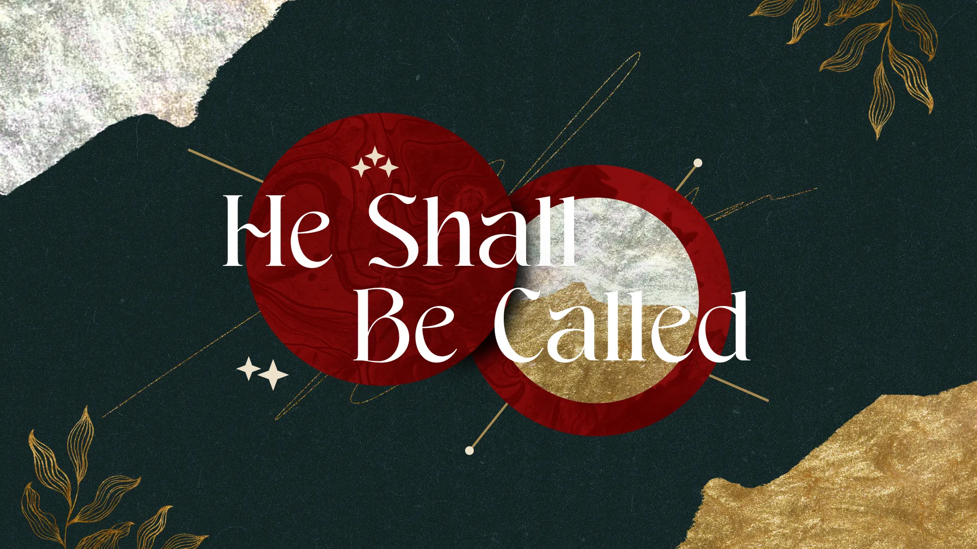 "He Shall Be Called" in cream serif over burgundy marble circles on deep teal with gold leaves