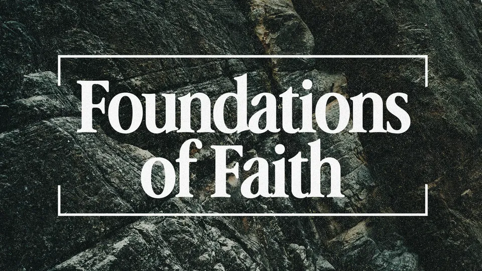 Foundations of Faith