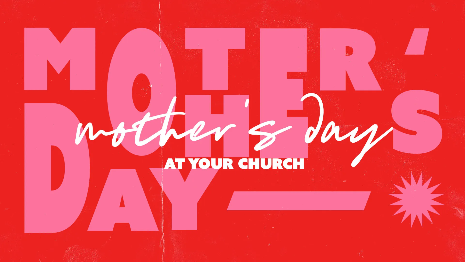 "Mother's Day at Your Church" typographic design in pink and white letters on vibrant red background with decorative starburst accent