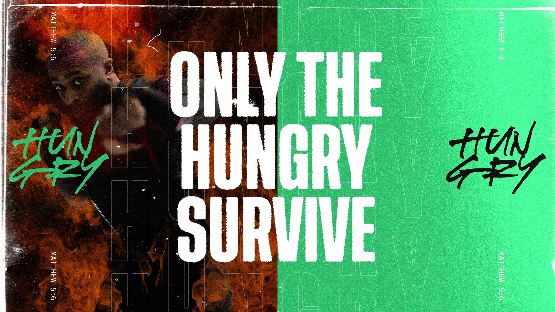 Only The Hungry Survive