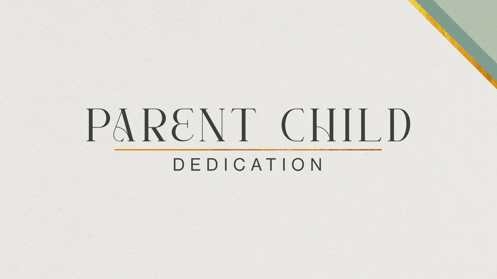 Parent Child Dedication