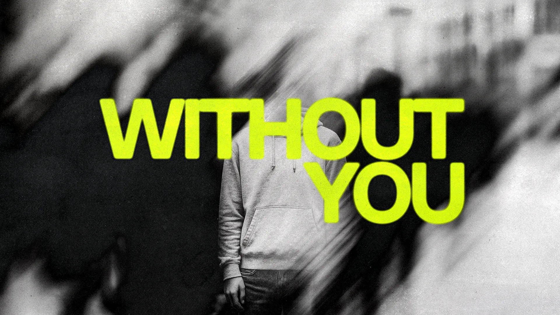 "Bold text 'WITHOUT YOU' conveys themes of reliance on faith and community in spiritual journeys."
