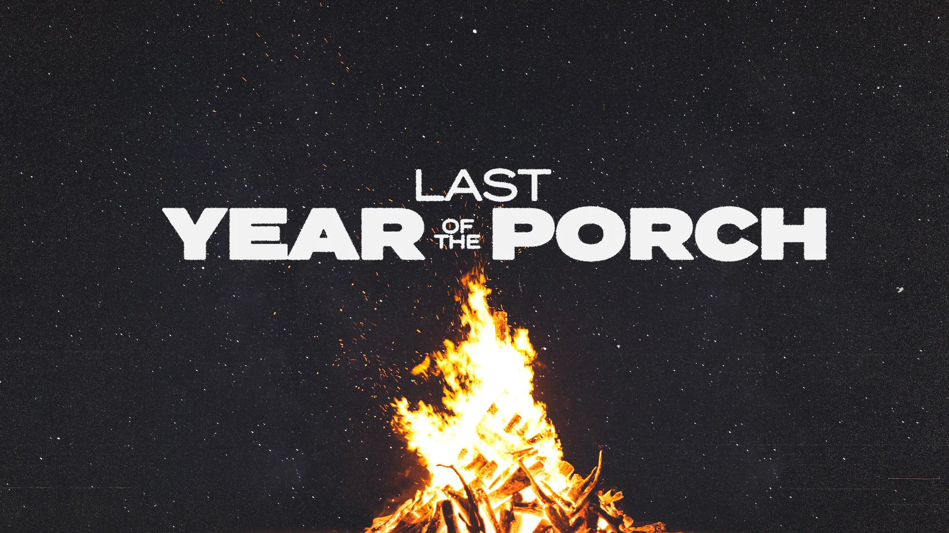Last Year Of The Porch preview 1