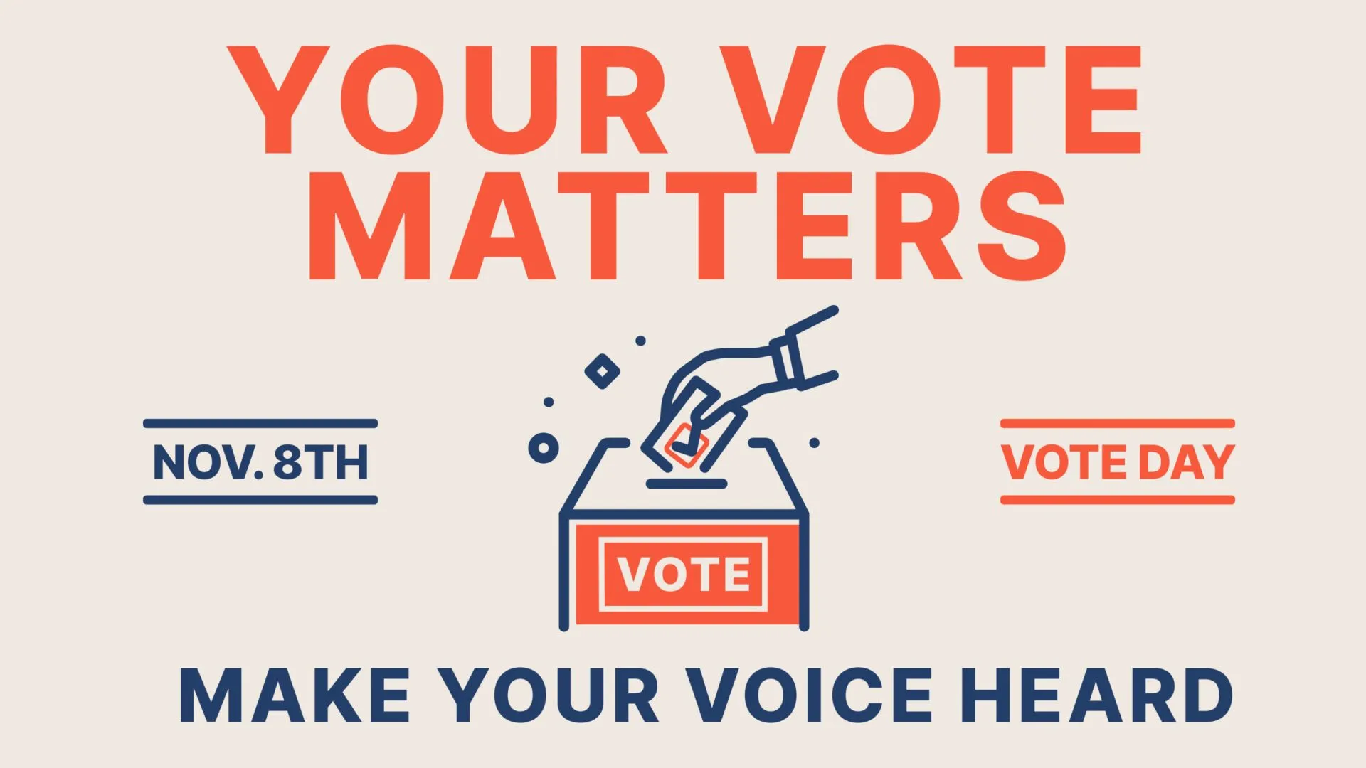 Your Vote Matters